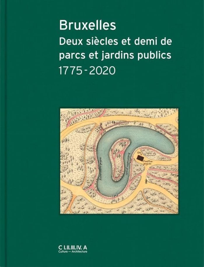 Couverture du livre « BRUXELLES DEUX SIECLES ET DEMI DE PARCS ET JARDINS PUBLICS /FRANCAIS », librairie Les Contes Infusés à Corte