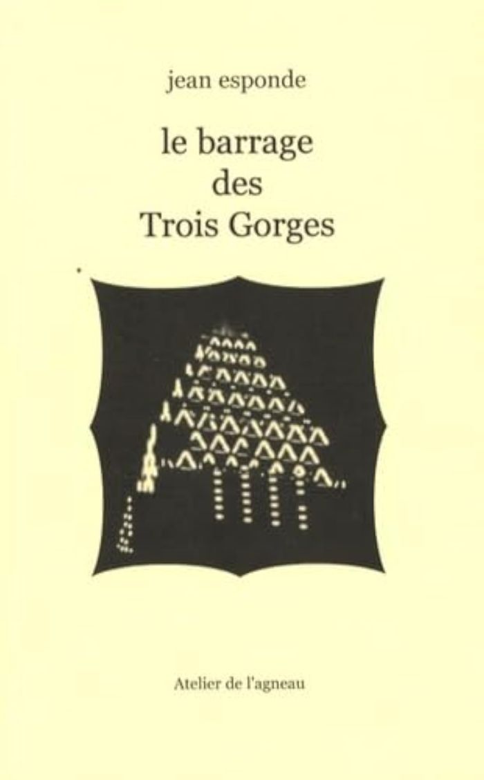 Couverture du livre « LE BARRAGE DES TROIS GORGES » de Esponde Jean, librairie Les Contes Infusés à Corte