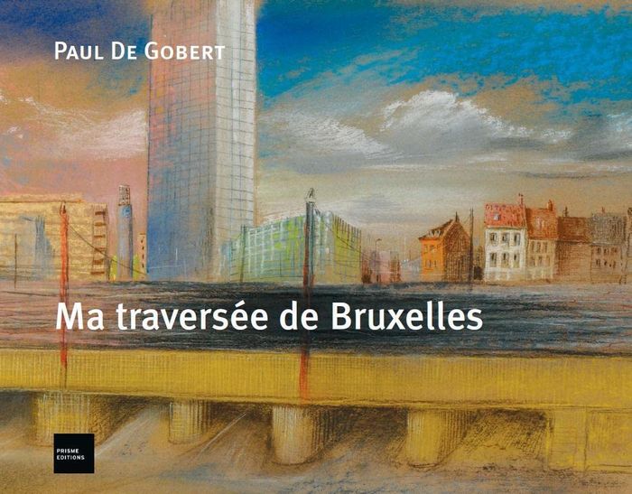 Couverture du livre « MA TRAVERSEE DE BRUXELLES ET AUTRES LIEUX », librairie Les Contes Infusés à Corte