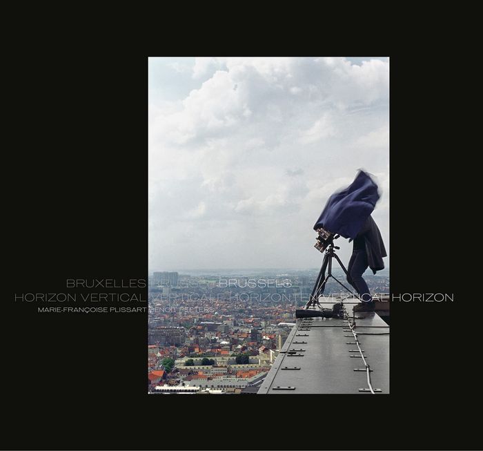 Couverture du livre « M.-F. PLISSART: BRUXELLES, HORIZON VERTICAL - AVEC/ MET FILM DE M.-F. PLISSART: L'OCCUPATION DES SOL », librairie Les Contes Infusés à Corte