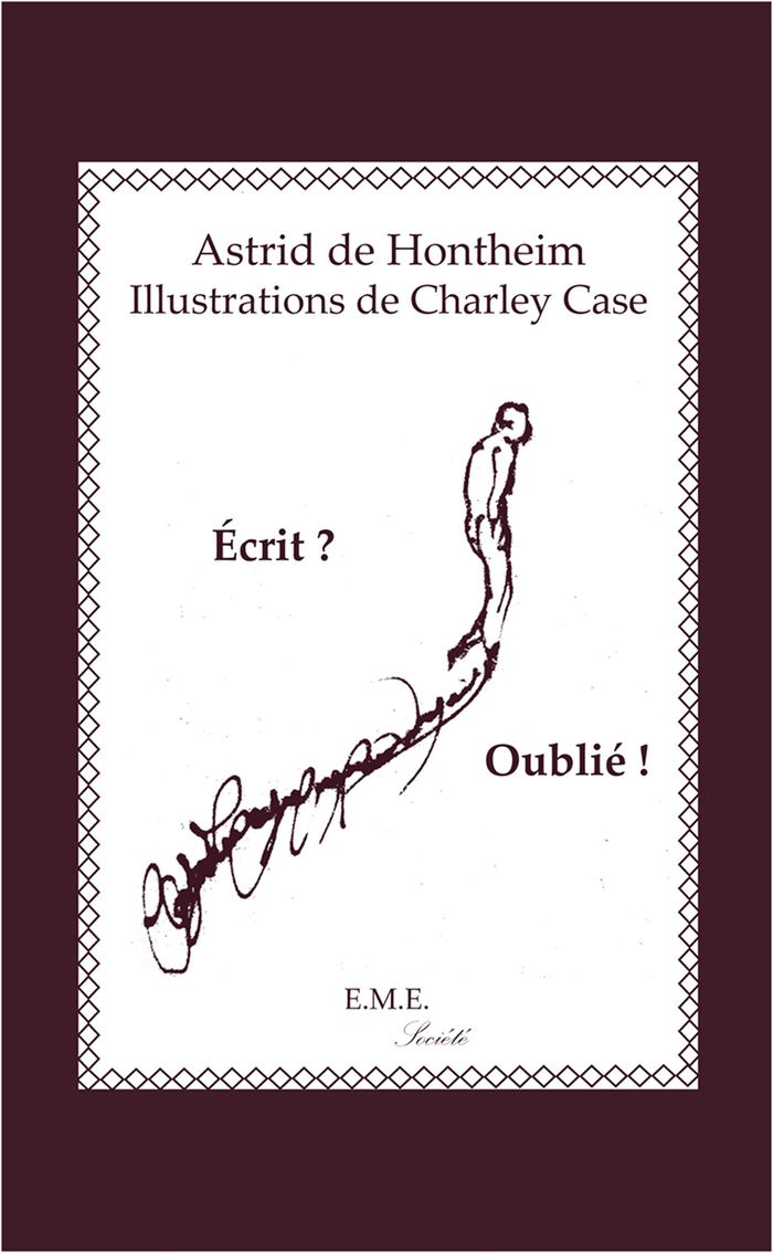 Couverture du livre « ECRIT ? OUBLIE ! » de Xxx, librairie Les Contes Infusés à Corte
