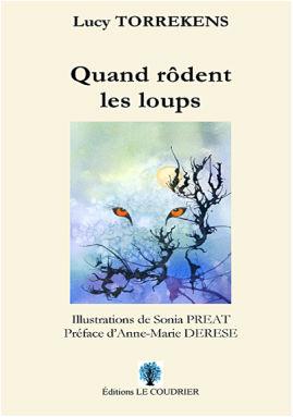 Couverture du livre « QUAND RODENT LES LOUPS » de Lucy Torrekens, librairie Les Contes Infusés à Corte