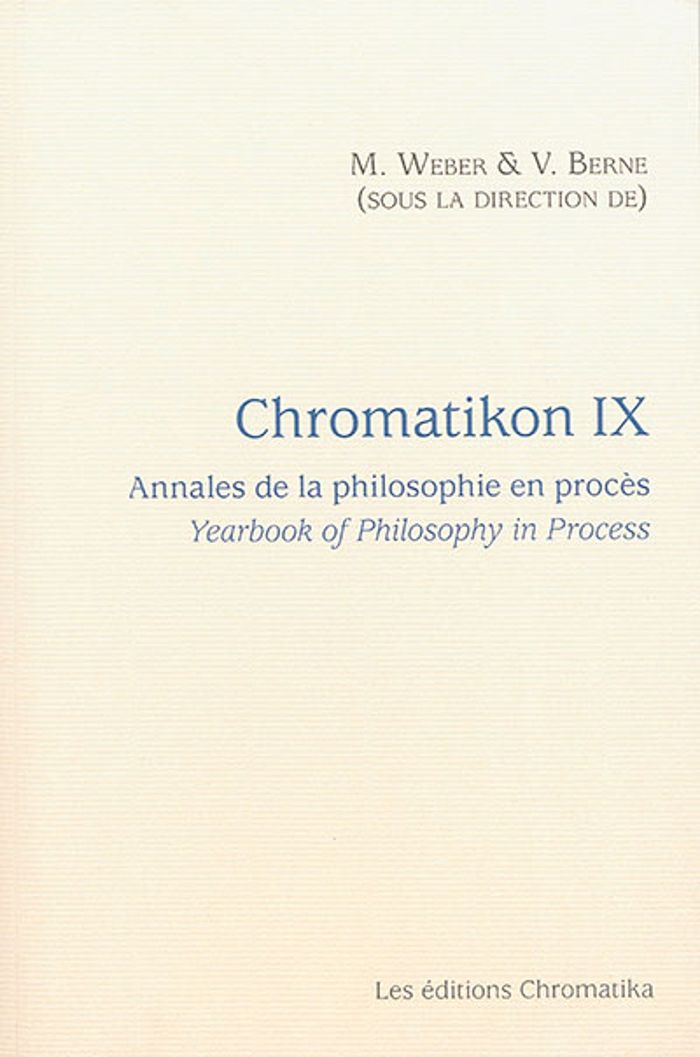 Couverture du livre « CHROMATIKON VOL IX : ANNALES DE LA PHILOSOPHIE EN PROCES » de Collectif, librairie Les Contes Infusés à Corte