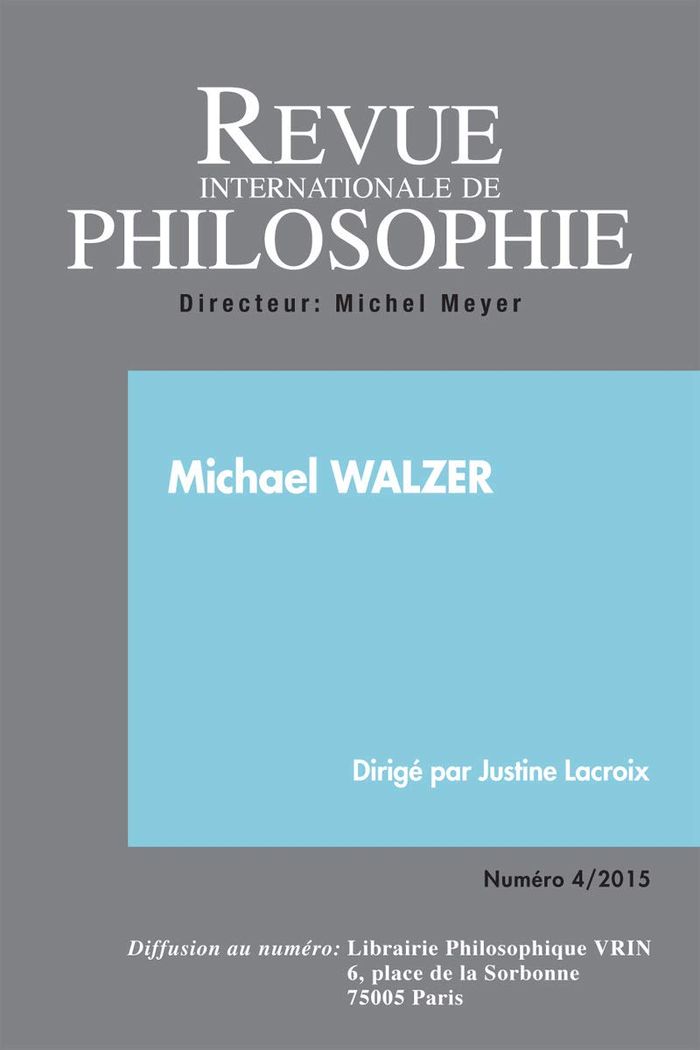 Couverture du livre « REVUE INTERNATIONALE DE PHILOSOPHIE 274 (4-2015) MICHAEL WALZER » de Collectif, librairie Les Contes Infusés à Corte