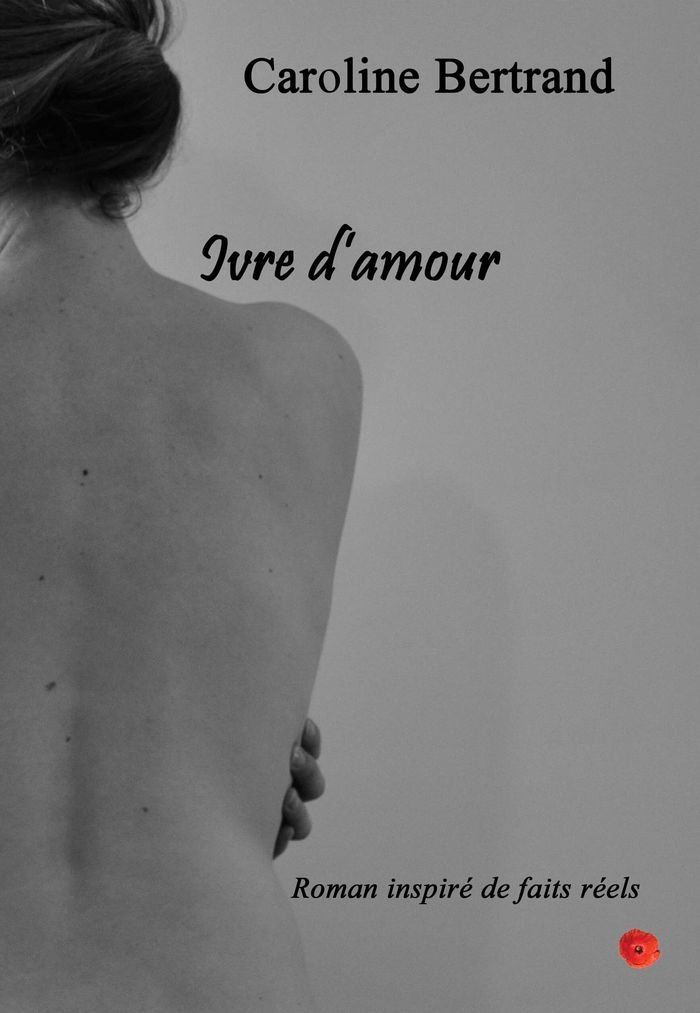 Couverture du livre « IVRE D'AMOUR », librairie Les Contes Infusés à Corte