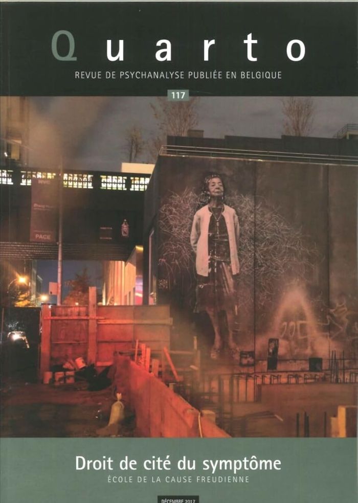 Couverture du livre « QUARTO N 117 DROIT DE CITE DU SYMPTOME DECEMBRE 2017 » de Collectif, librairie Les Contes Infusés à Corte