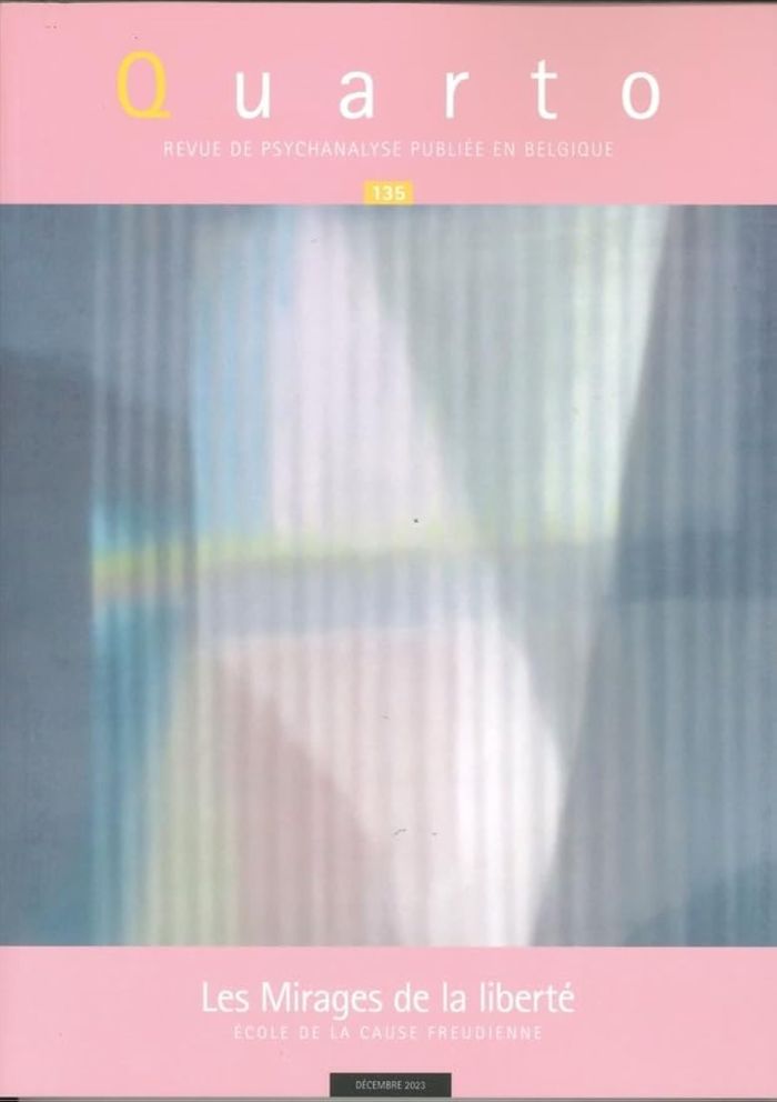 Couverture du livre « QUARTO N 135 : LES MIRAGES DE LA LIBERTE - DECEMBRE 2023 » de Collectif, librairie Les Contes Infusés à Corte