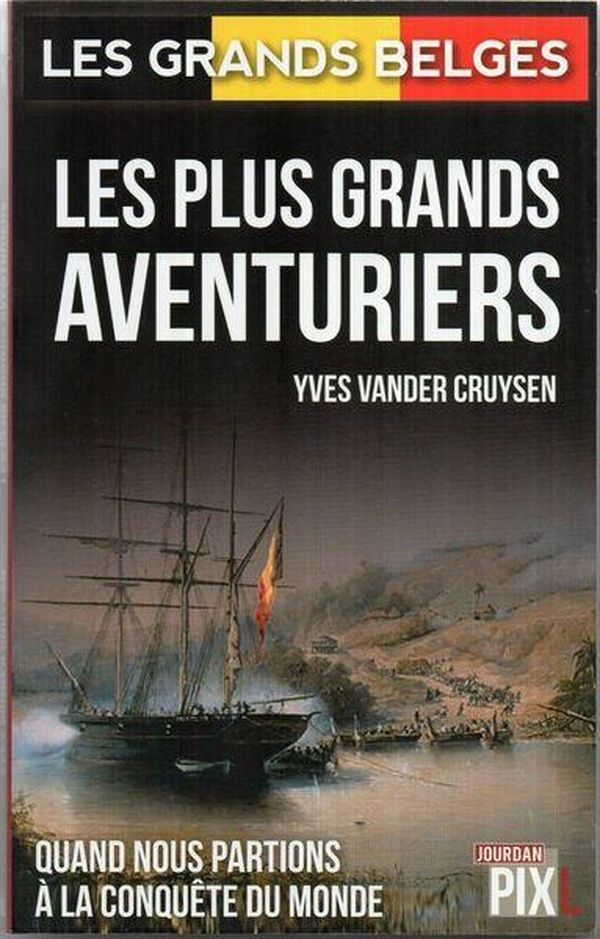 Couverture du livre « LES PLUS GRANDS AVENTURIERS » de Vander Cruysen Yves, librairie Les Contes Infusés à Corte