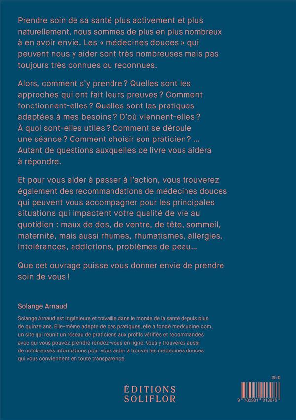 Quatrième de couverture de « QUELLES MEDECINES DOUCES POUR VOUS ? »