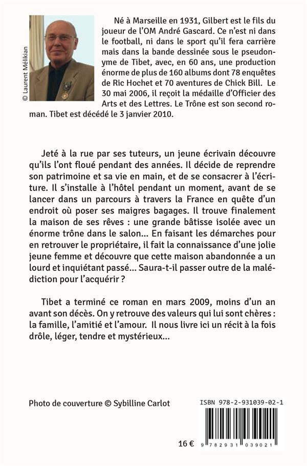 Quatrième de couverture de « TIBET ECRIVAIN - T03 - LE TRONE »