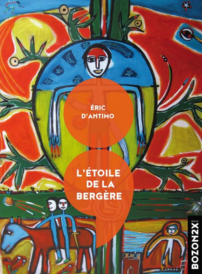 Couverture du livre « L'ETOILE DE LA BERGERE » de Eric D'Antimo, librairie Les Contes Infusés à Corte