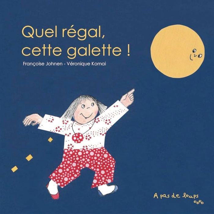 Couverture du livre « Quel régal, cette galette ! », librairie Les Contes Infusés à Corte