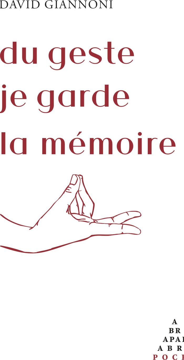 Couverture du livre « Du geste je garde la mémoire » de David Giannoni, librairie Les Contes Infusés à Corte