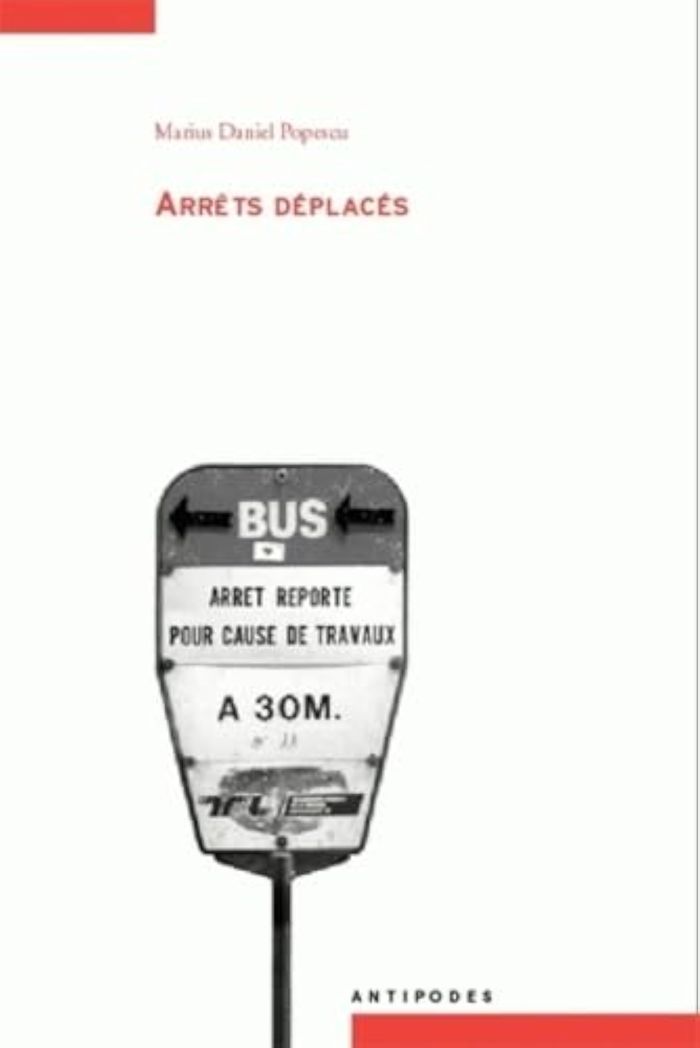 Couverture du livre « ARRETS DEPLACES » de Popescu Daniel Mariu, librairie Les Contes Infusés à Corte
