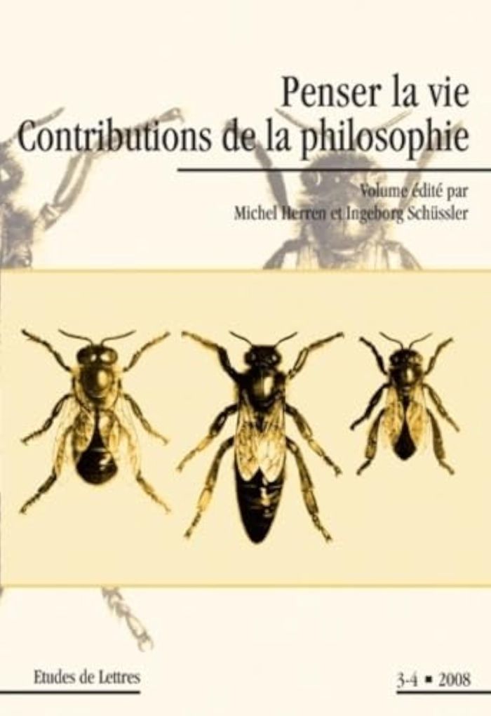 Couverture du livre « ETUDES DE LETTRES, N 281, 12/2008. PENSER LA VIE. CONTRIBUTIONS DE LA PHILOSOPHIE » de Michel Herren, Schu, librairie Les Contes Infusés à Corte
