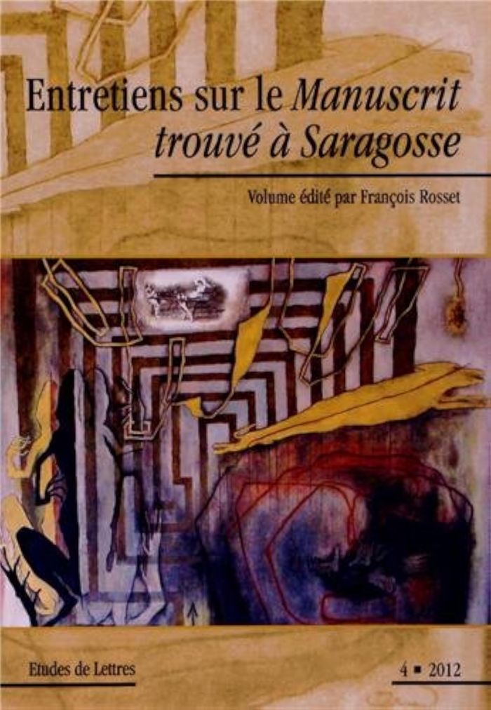 Couverture du livre « ETUDES DE LETTRES, N 292, 12/2012. ENTRETIENS SUR LE MANUSCRIT TROUVE  A SARAGOSSE » de Francois Rosset, librairie Les Contes Infusés à Corte