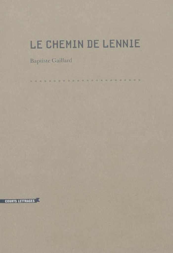 Couverture du livre « LE CHEMIN DE LENNIE » de Baptiste Gaillard, librairie Les Contes Infusés à Corte