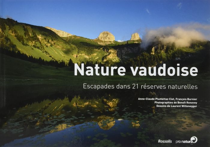 Couverture du livre « NATURE VAUDOISE - ESCAPADES DANS 21 RESERVES NATURELLES », librairie Les Contes Infusés à Corte