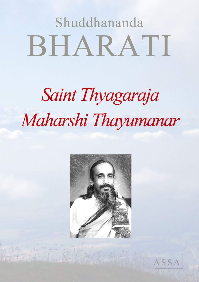 Couverture du livre « SAINT THYAGARAJA AND MAHARSHI TAYUMANAR - SEER-POETS OF INDIAN ART AND MUSIC » de Shuddhananda Bharati, librairie Les Contes Infusés à Corte