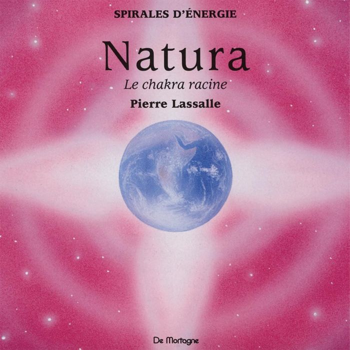 Couverture du livre « CD MEDITATION NATURA - CHAKRA RACINE - L'ANCRAGE » de Pierre Lassalle, librairie Les Contes Infusés à Corte