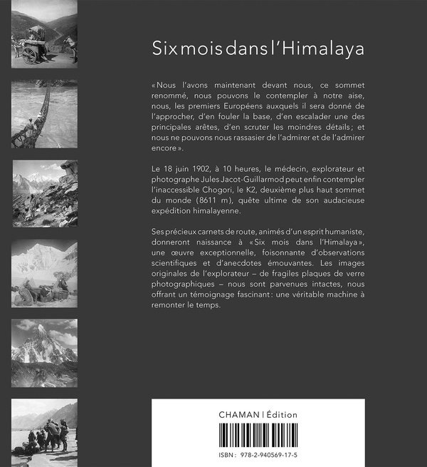 Quatrième de couverture de « SIX MOIS DANS L'HIMALAYA - 1902 - LE KARAKORUM ET L'HINDU-KUSH - VOYAGES ET EXPLORATIONS AUX PLUS HA »