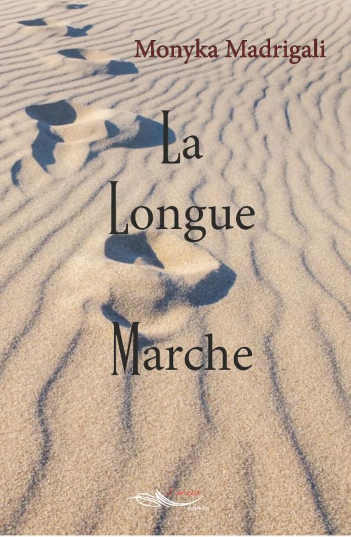 Couverture du livre « LA LONGUE MARCHE », librairie Les Contes Infusés à Corte