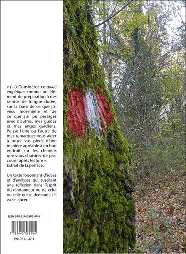 Quatrième de couverture de « EN RANDO, CORPS ET AME - GUIDE EMPIRIQUE DE RANDO LONGUE DUREE »
