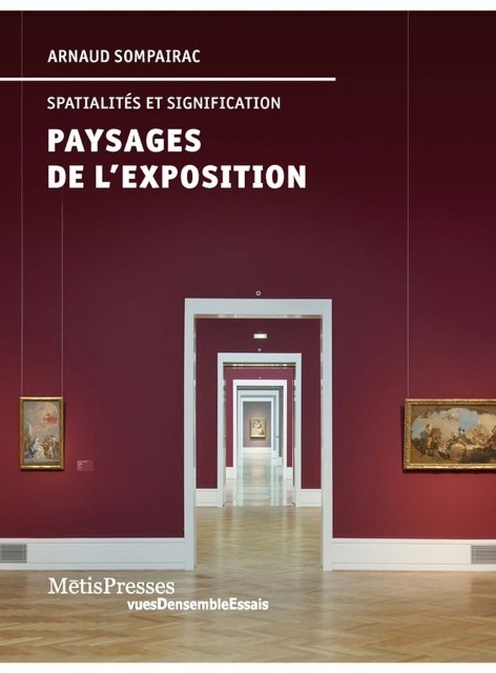 Couverture du livre « Paysages de l'exposition » de Arnaud Sompairac, librairie Les Contes Infusés à Corte