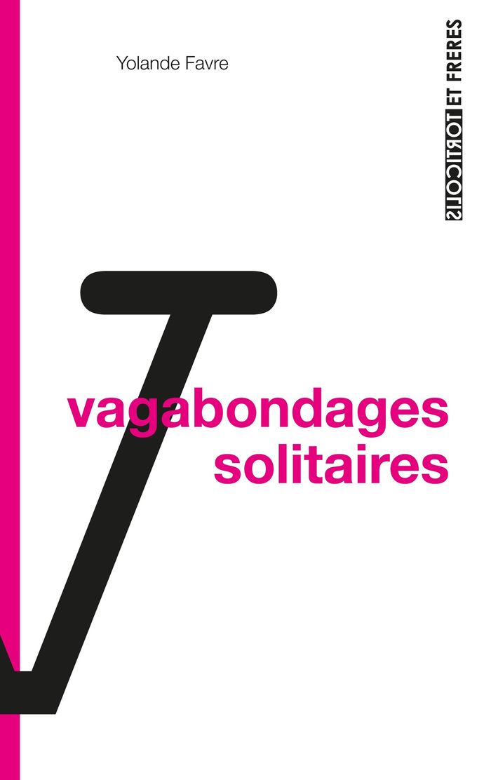 Couverture du livre « LES VAGABONDAGES SOLAIRES » de Yolande Favre, librairie Les Contes Infusés à Corte