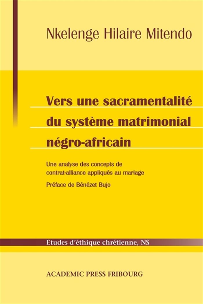 Couverture du livre « VERS UNE SACRAMENTALITE DU SYSTEME MATRIMONIAL NEGRO-AFRICAIN - UNE ANALYSE DES CONCEPTS DE CONTRAT- » de Mitendo N H., librairie Les Contes Infusés à Corte