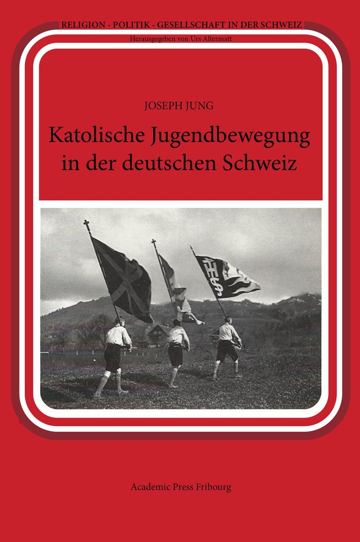Couverture du livre « KATHOLISCHE JUGENDBEWEGUNG IN DER DEUTSCHEN SCHWEIZ » de Joseph Jung, librairie Les Contes Infusés à Corte