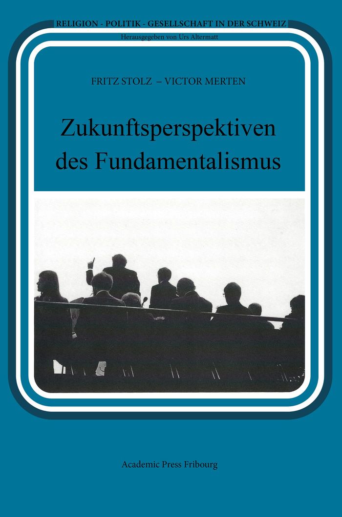 Couverture du livre « ZUKUNFTSPERSPEKTIVEN DES FUNDAMENTALISMUS » de Fritz Stolz, librairie Les Contes Infusés à Corte