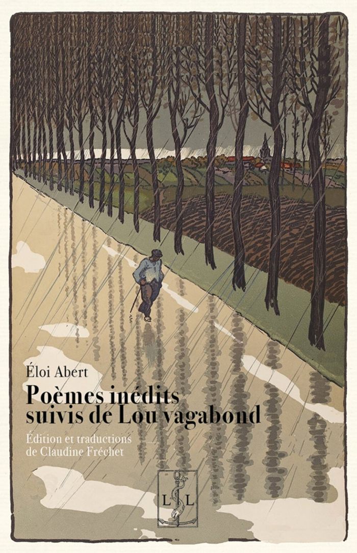 Couverture du livre « POEMES INEDITS SUIVIS DE LOU VAGABOND : EDITION ET TRADUCTIONS DE CLAUDINE FRECHET » de Abert Eloi, librairie Les Contes Infusés à Corte