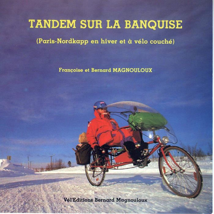 Couverture du livre « TANDEM SUR LA BANQUISE - PARIS-NORDKAPP EN HIVER A VELO COUCHE », librairie Les Contes Infusés à Corte
