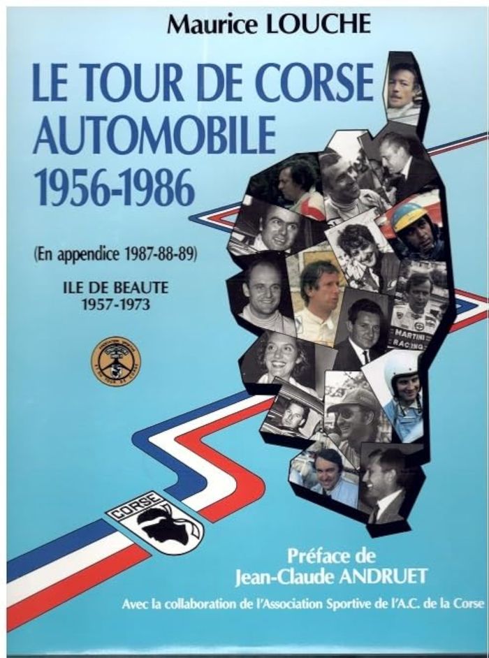Couverture du livre « LE TOUR DE CORSE AUTOMOBILE 1956-1986 » de Maurice Louche, librairie Les Contes Infusés à Corte