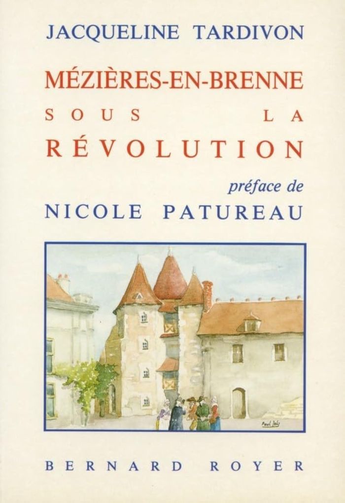 Couverture du livre « MEZIERES-EN-BRENNE SOUS LA REVOLUTION » de Jacqueline Tardivon, librairie Les Contes Infusés à Corte