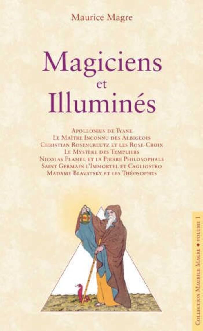 Couverture du livre « MAGICIENS ET ILLUMINES » de Maurice Magre, librairie Les Contes Infusés à Corte