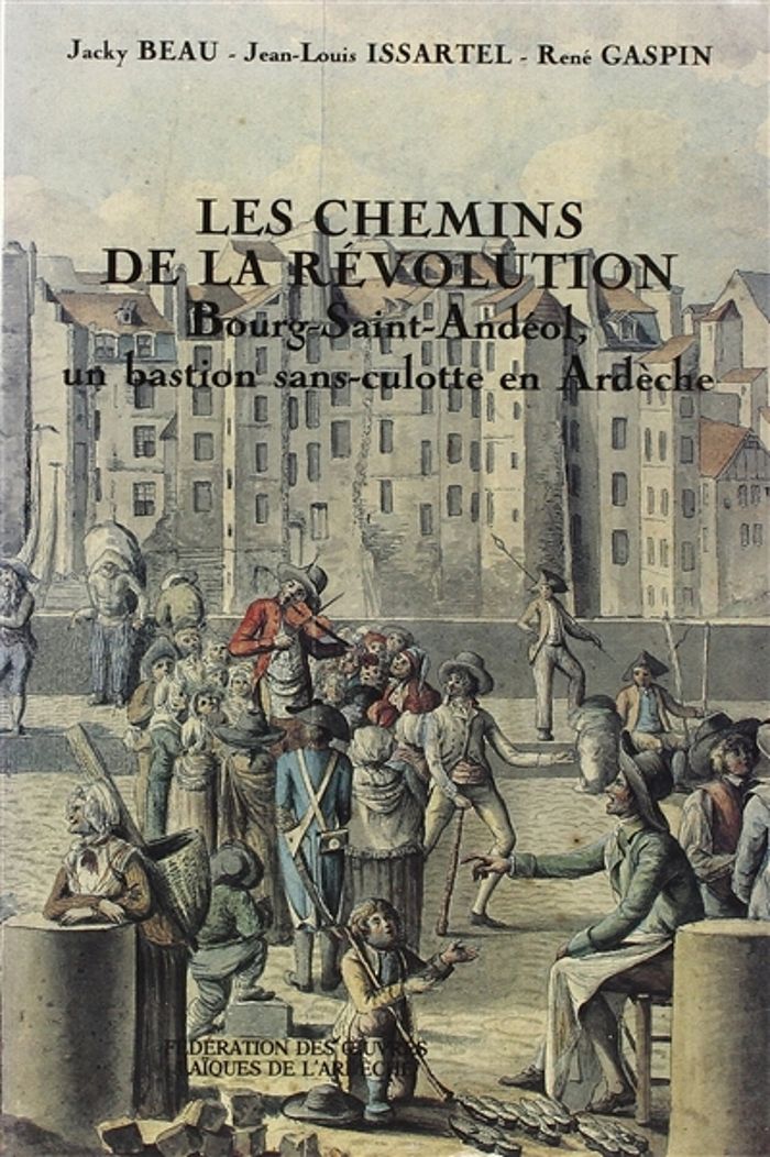 Couverture du livre « LES CHEMINS DE LA REVOLUTION » de Jean-Louis Issartel, librairie Les Contes Infusés à Corte
