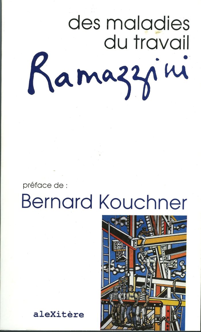 Couverture du livre « DES MALADIES DU TRAVAIL » de Ramazzini/kouchner, librairie Les Contes Infusés à Corte