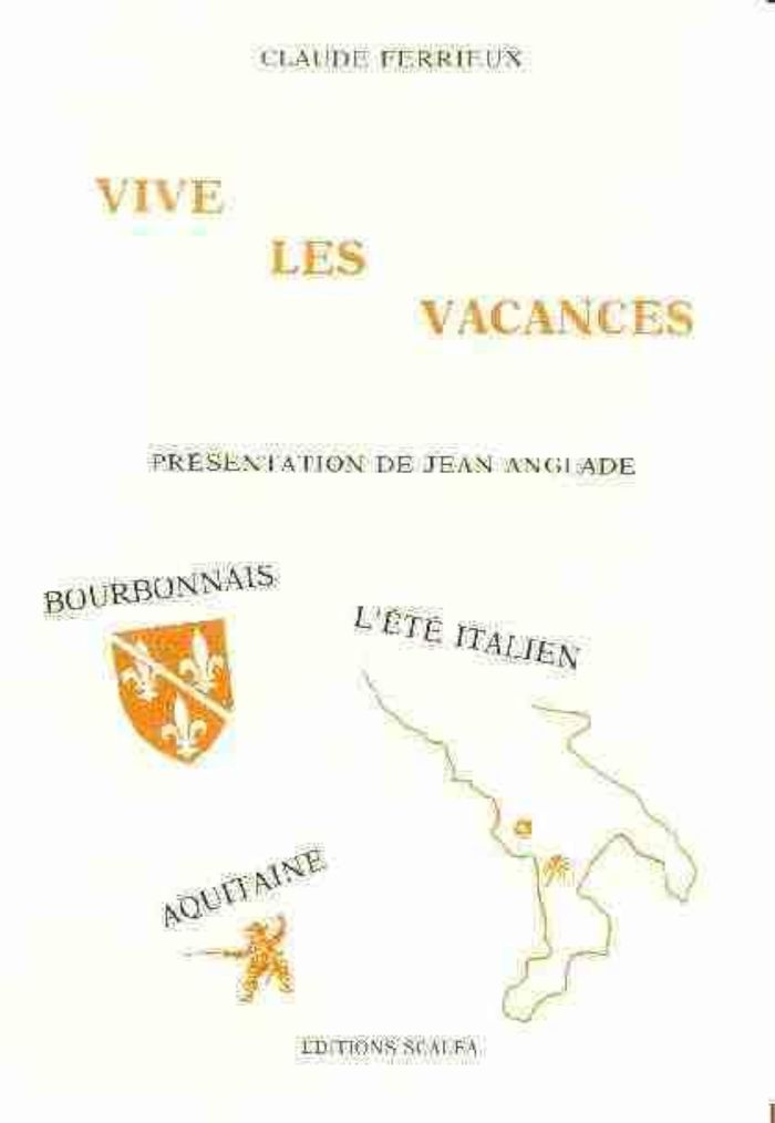Couverture du livre « VIVE LES VACANCES » de Claude Ferrieux, librairie Les Contes Infusés à Corte