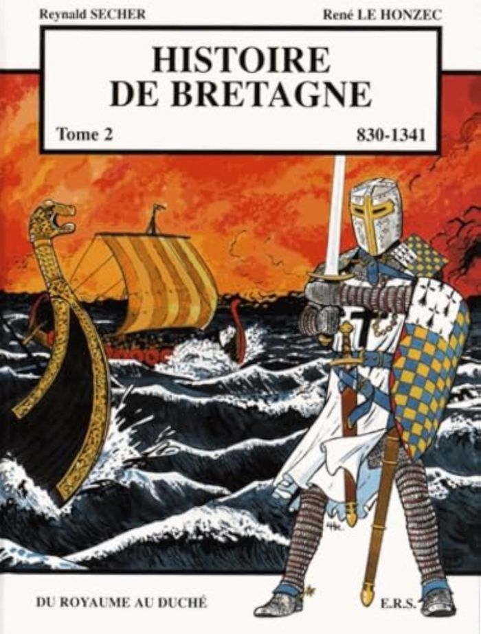 Couverture du livre « HISTOIRE DE BRETAGNE T2 - 830 - 1341, DU ROYAUME AU DUCHE » de Xxx, librairie Les Contes Infusés à Corte