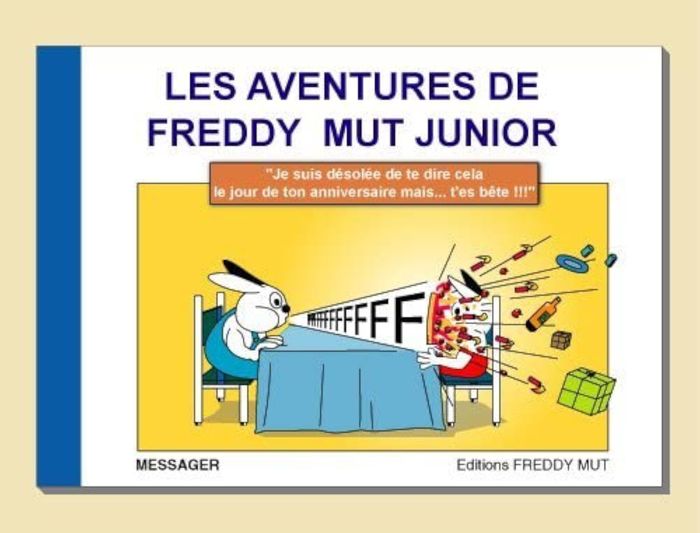 Couverture du livre « JE SUIS DESOLEE DE TE DIRE CELA LE JOUR DE TON ANNIVERSAIRE, MAIS T'ES BETE ! » de Yanick, librairie Les Contes Infusés à Corte