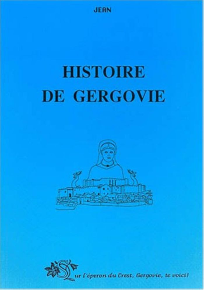 Couverture du livre « HISTOIRE DE GERGOVIE » de Mourey, Emile Jean, librairie Les Contes Infusés à Corte