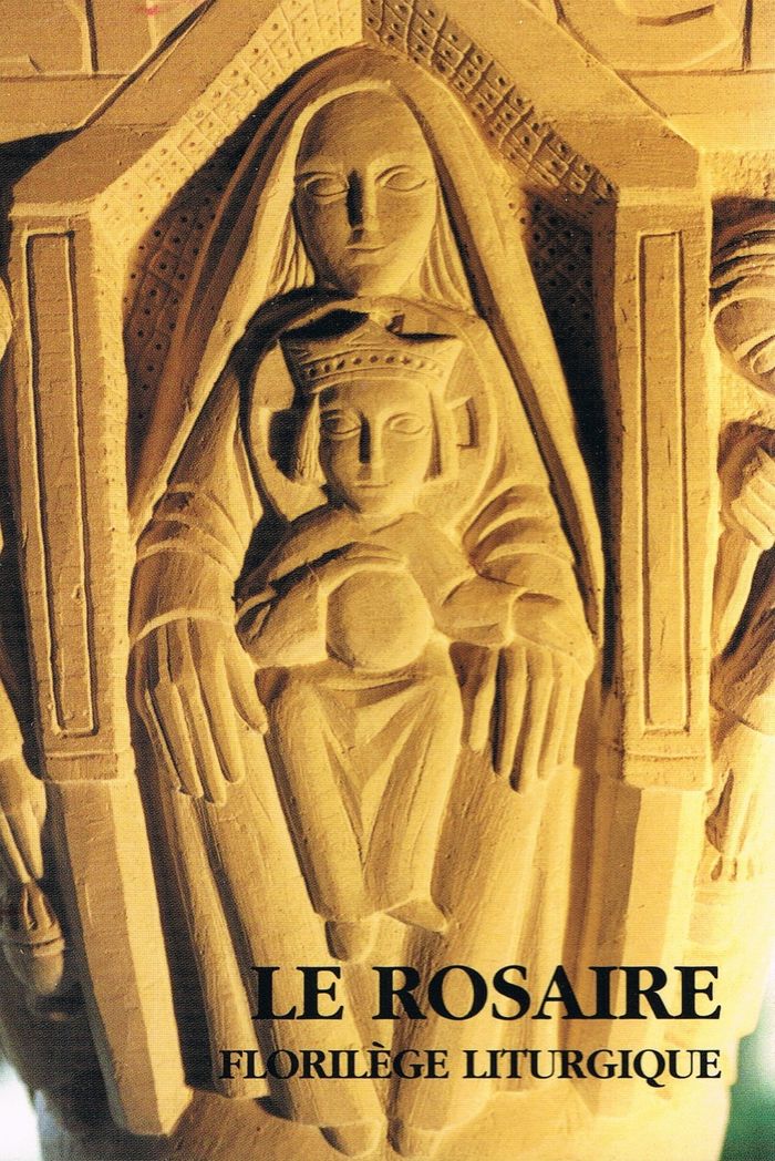 Couverture du livre « LE ROSAIRE, FLORILEGE LITURGIQUE », librairie Les Contes Infusés à Corte