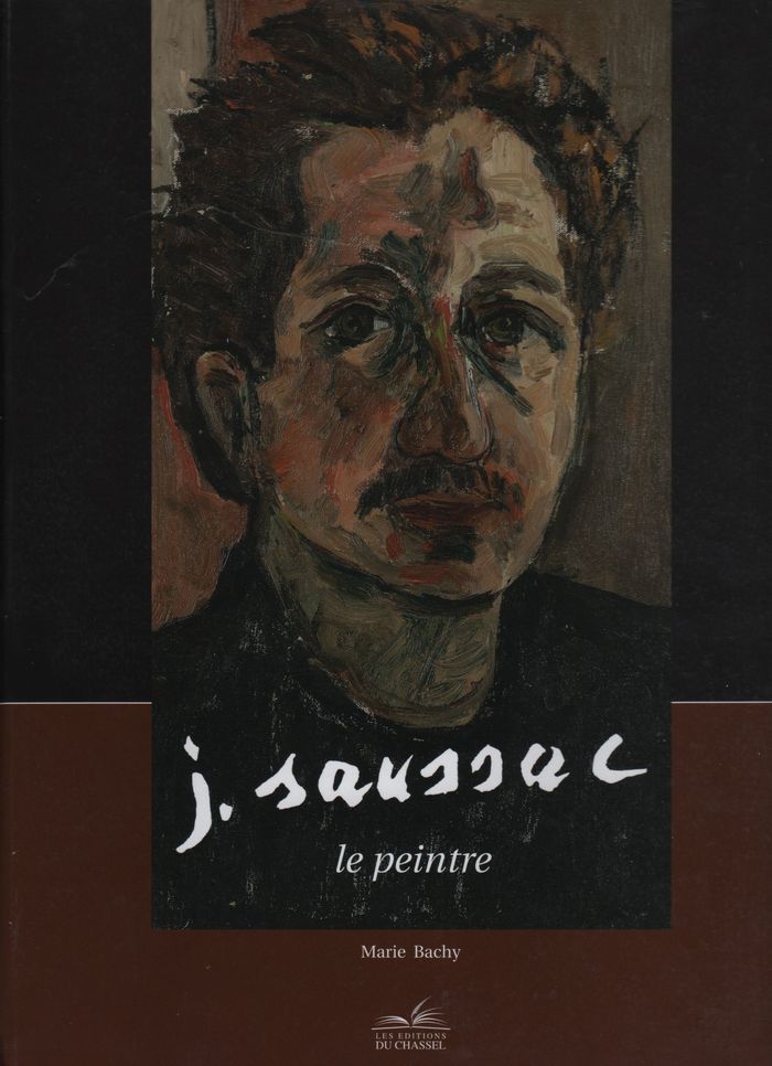 Couverture du livre « J.SAUSSAC, LE PEINTRE » de Marie Bachy, librairie Les Contes Infusés à Corte