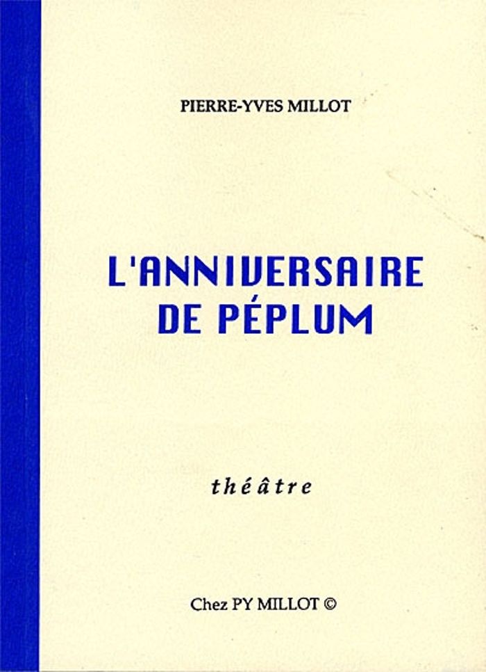 Couverture du livre « L'ANNIVERSAIRE DE PEPLUM », librairie Les Contes Infusés à Corte
