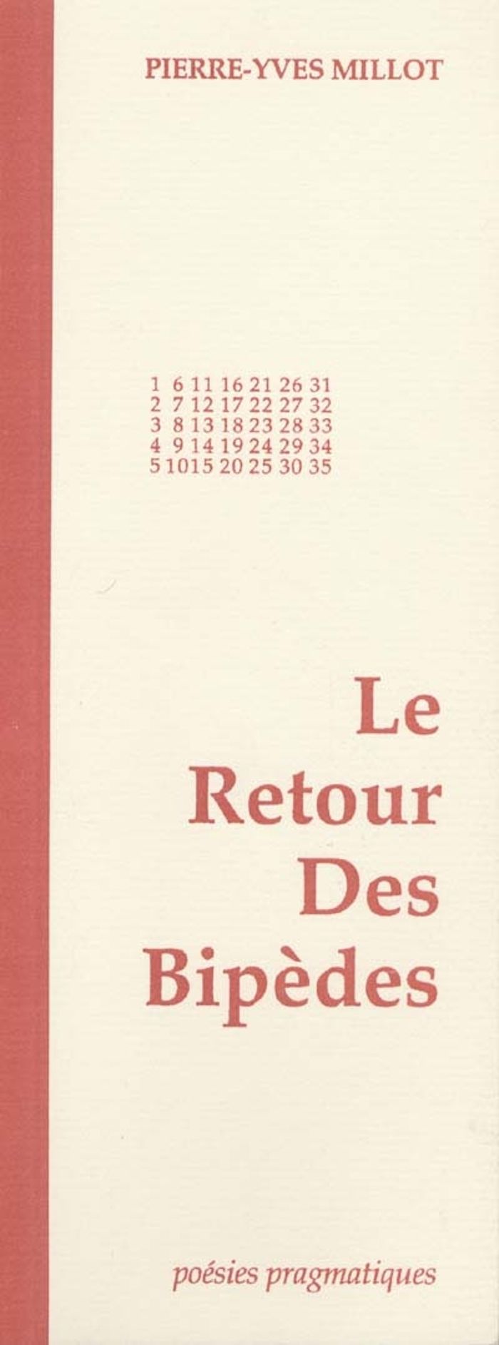 Couverture du livre « LE RETOUR DES BIPEDES », librairie Les Contes Infusés à Corte