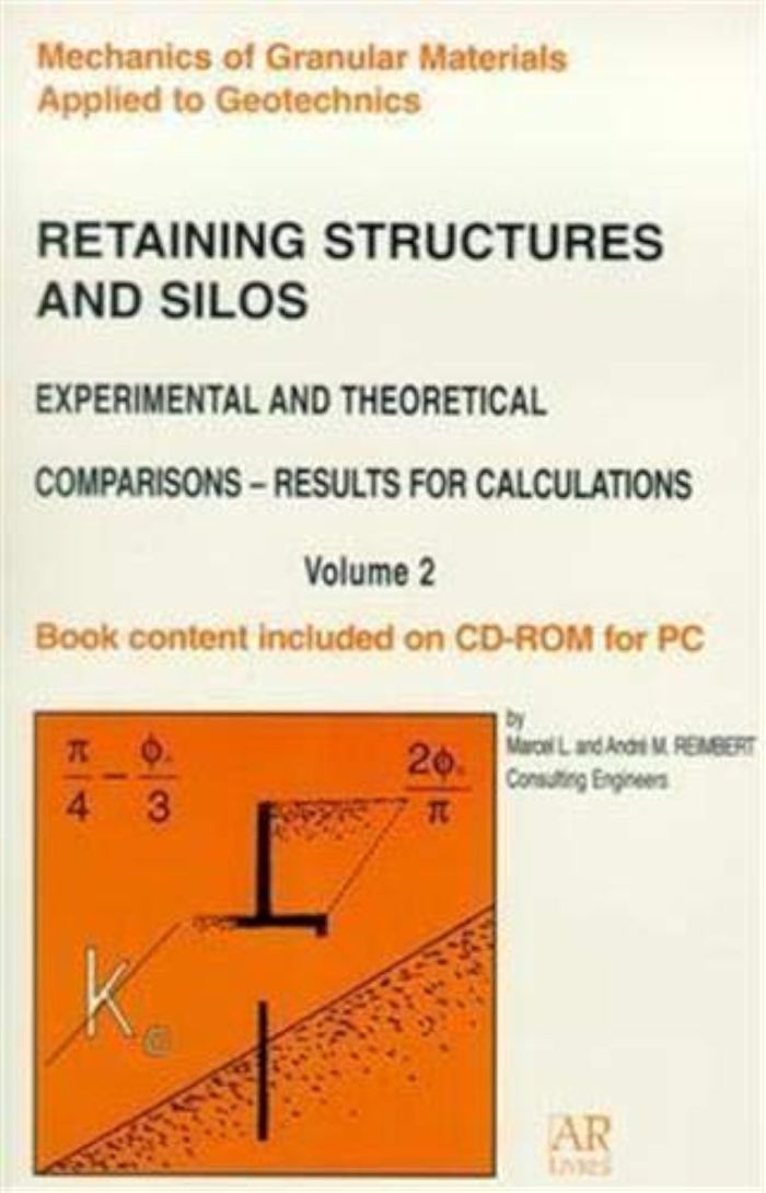 Couverture du livre « RETAINING STRUCTURES AND SILOS EXPERIMENTAL AND THEORETICAL COMPARISONS RESULTS FOR CALCULATIONS VOL » de Reimbert, librairie Les Contes Infusés à Corte