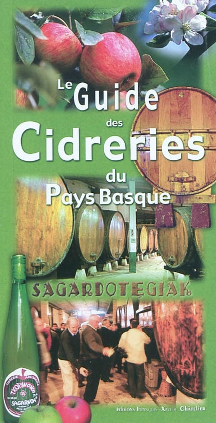 Couverture du livre « LE GUIDE DES CIDRERIES DU PAYS BASQUE » de Collectif, librairie Les Contes Infusés à Corte