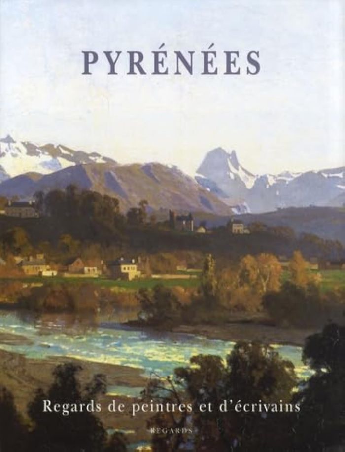 Couverture du livre « PYRENEES, REGARDS DE PEINTRES ET D'ECRIVAINS », librairie Les Contes Infusés à Corte